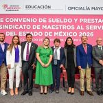 SMSEM y gobierno del estado firman Convenio de Sueldos y Prestaciones 2026 con aumentos y apoyos para maestros mexiquenses